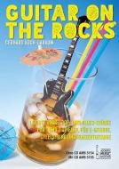 Guitar on the Rocks - Mit CD 