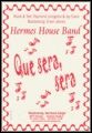 Que Sera 