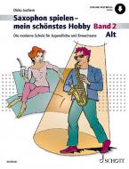 Saxophon spielen - mein schönstes Hobby 2 