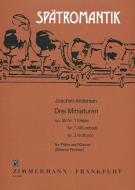Three Miniatures op. 55/1/7/3 