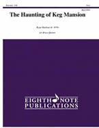 The Haunting of Keg Mansion 
