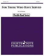 For Those Who Have Served 