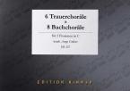 6 Trauerchoräle & 8 Bachchoräle 