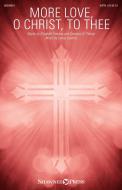 More Love, O Christ, to Thee Standard
