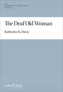 The Deaf Old Woman 