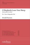 A Burgundian Noel: O Shepherds Leave Your Sheep 