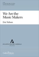 We Are the Music Makers 