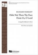 Hide Not Thou Thy Face From Us, O Lord 