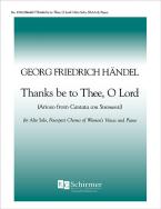 Thanks Be To Thee, O Lord 