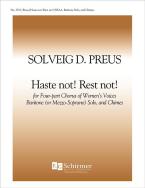 Haste Not! Rest Not! 