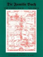 The Bach Family 1604-1845 