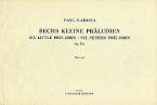 6 Little Preludes op. 35a 
