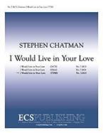 I Would Live in Your Love 