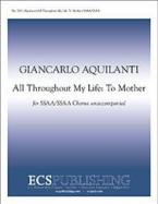All Throughout My Life: To Mother 