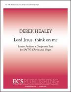 Lord Jesus, think on me 