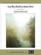 Lay thy cheek to mine, love 