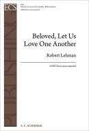 Beloved, Let Us Love One Another 
