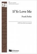 If Ye Love Me 