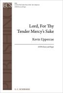 Lord, for Thy Tender Mercy's Sake 