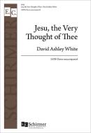 Jesu, the Very Thought of Thee 