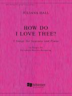 How Do I Love Thee 