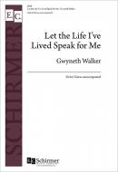 Let the Life I've Lived Speak for Me 