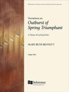 Variations on Outburst of Spring Triumphant 