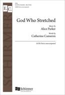 God Who Stretched 