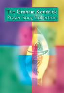 The Graham Kendrick Prayer Song Collection 
