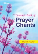 The Complete Book of Prayer Chants - Melody 