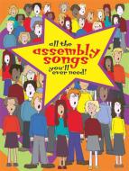All the Assembly Songs You'll Ever Need! 
