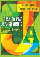 Easy-To-Play Jazz Standards For Clarinet 