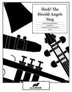 Hark, The Herald Angels Sing 
