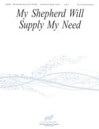 My Shepherd Will Supply My Need 