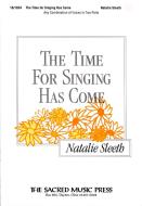The Time For Singing Has Come 