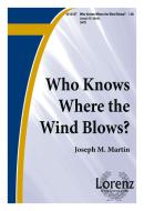 Who Knows Where The Wind Blows? 