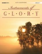 Instruments Of Glory, Vol. 1 