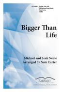 Bigger Than Life 