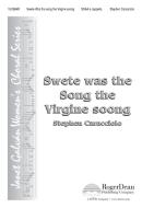 Swete Was The Song The Virgine Soong 