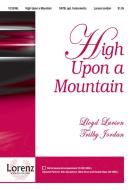 High Upon A Mountain 