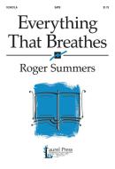 Everything That Breathes 