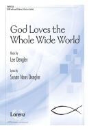 God Loves The Whole Wide World 