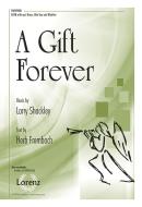 A Gift Forever! 