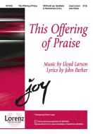 This Offering Of Praise 