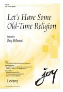 Let's Have Some Old-Time Religion 