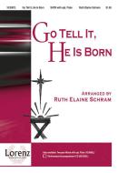 Go Tell It, He Is Born 