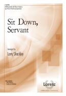Sit Down, Servant 