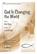 God Is Changing The World 