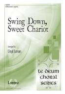 Swing Down, Sweet Chariot 