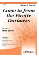 Come In From The Firefly Darkness 